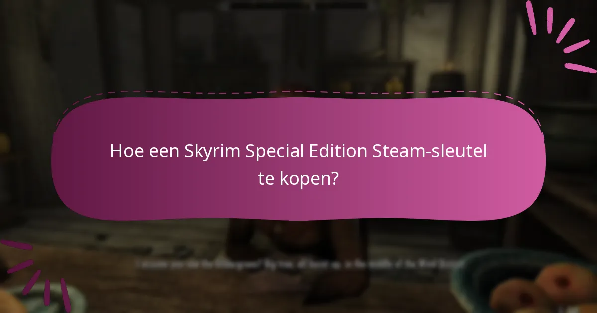 Hoe werkt multi-platform toegang voor Skyrim Special Edition?