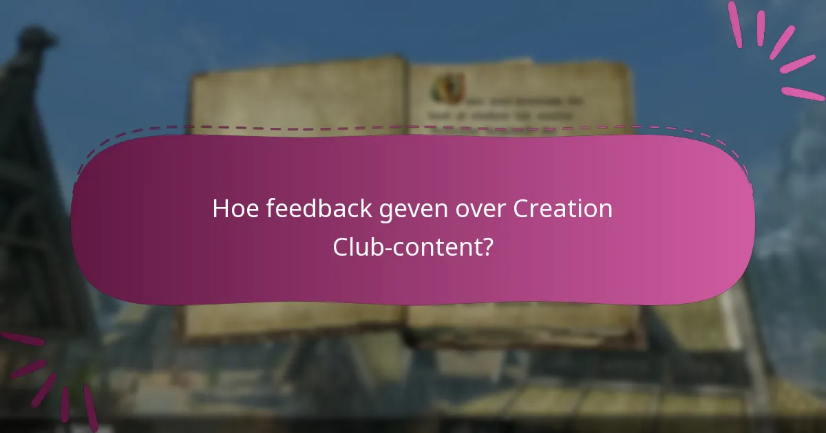 Wat denken gebruikers over de Creation Club-content?