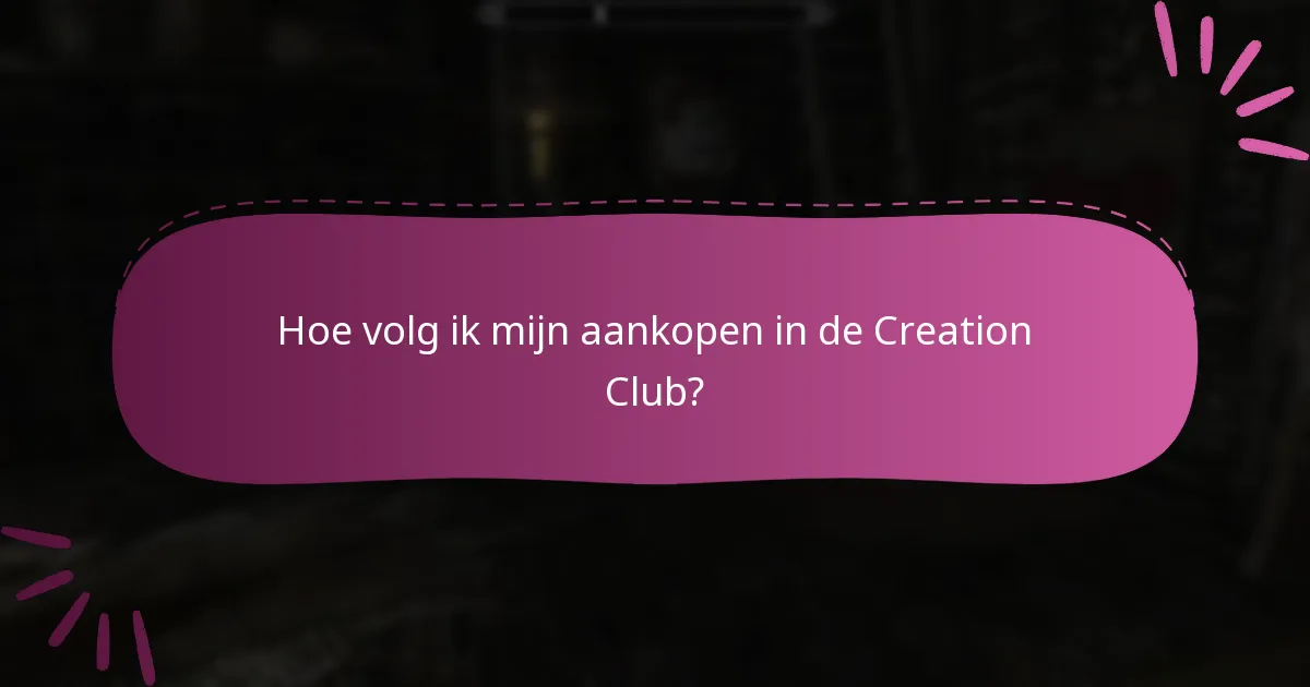 Hoe kan ik mijn credits in de Creation Club beheren?