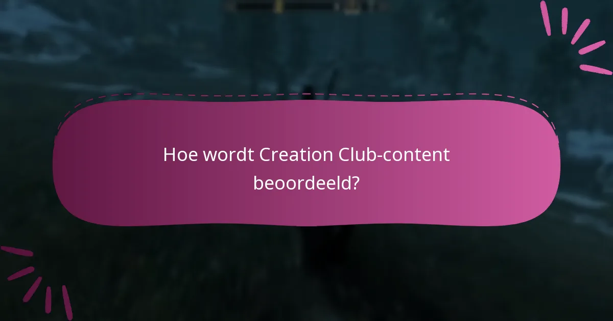 Hoe wordt Creation Club-content beoordeeld?