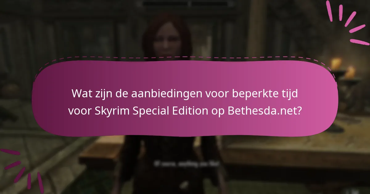 Hoe kan ik promoties voor Skyrim Special Edition op Bethesda.net claimen?