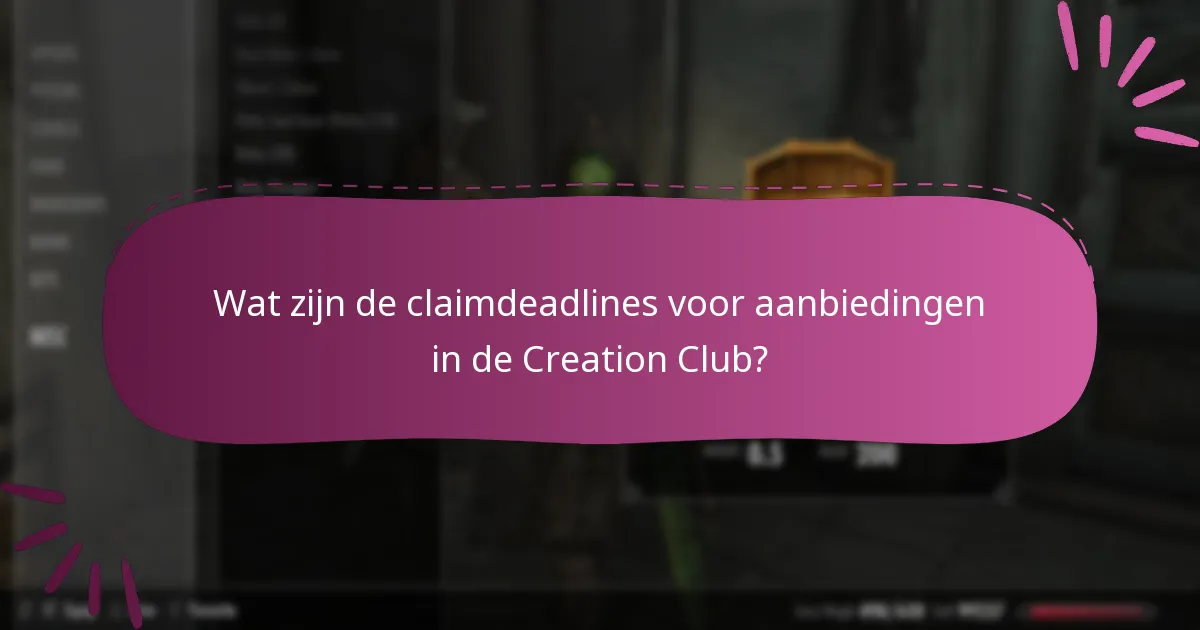 Welke content voor beperkte tijd is beschikbaar in de Creation Club?